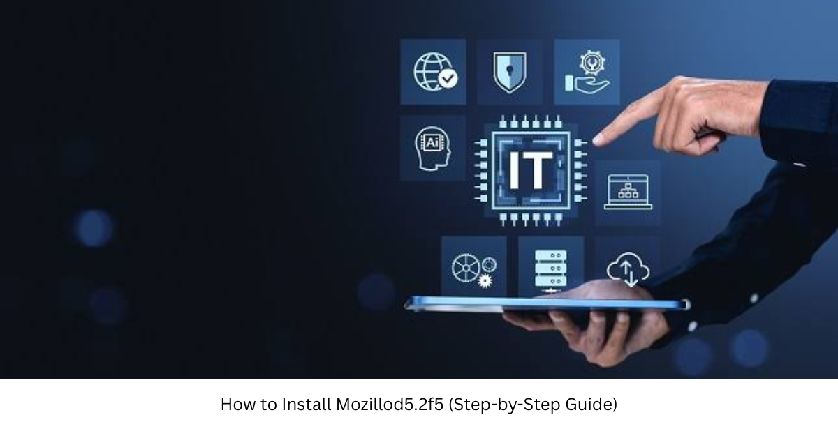 How to Install Mozillod5.2f5 (Step-by-Step Guide)
